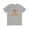 "I Believe" Bigfoot lacrosse bro tee