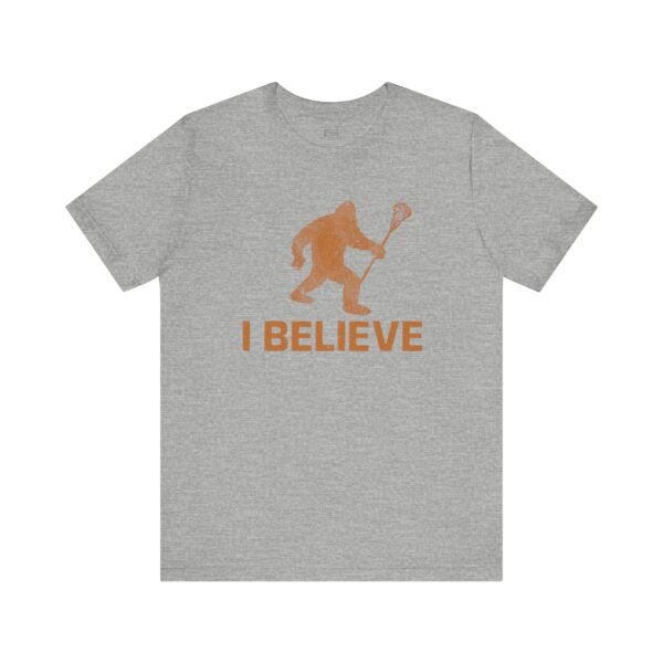 "I Believe" Bigfoot lacrosse bro tee