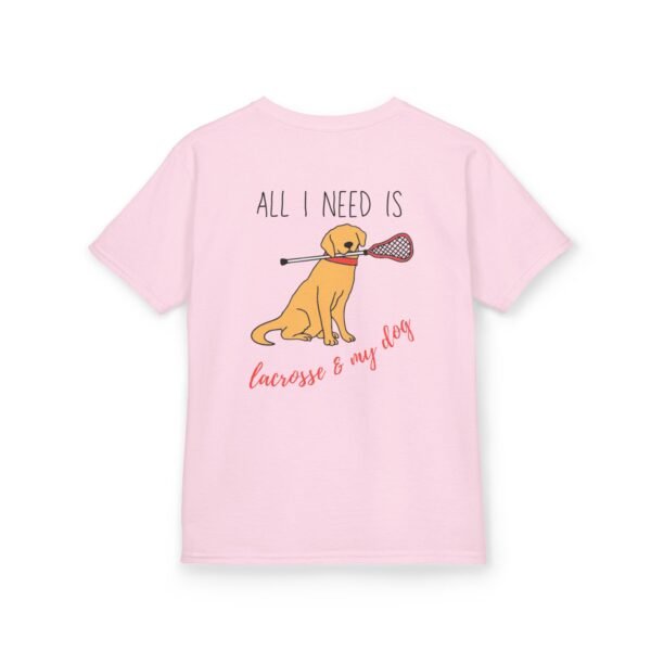 "All I Need is Lacrosse & My Dog" kids tee | Double-sided design