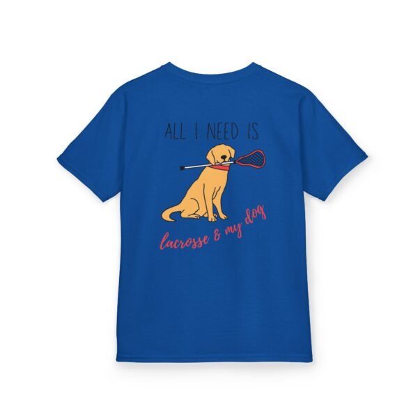 "All I Need is Lacrosse & My Dog" kids tee | Double-sided design
