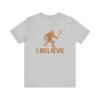 "I Believe" Bigfoot lacrosse bro tee