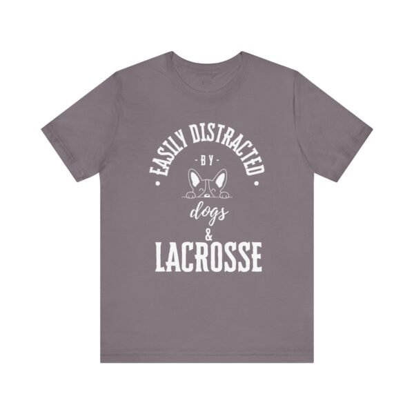 Easily Distracted by Dogs & Lacrosse tee