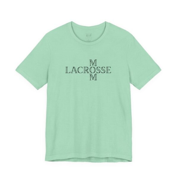 11555024135347971223_2048.jpeg Lacrosse Mom tee