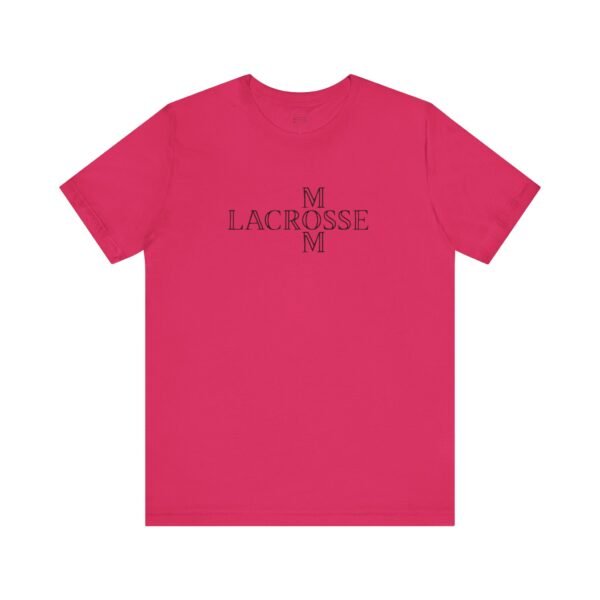 16197094799967803450_2048.jpeg Lacrosse Mom tee