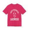 Easily Distracted by Dogs & Lacrosse tee