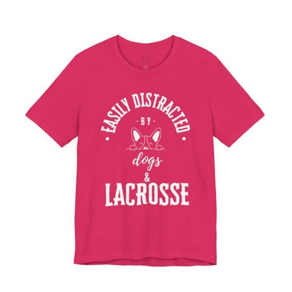 Easily Distracted by Dogs & Lacrosse tee