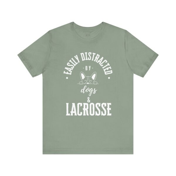 Easily Distracted by Dogs & Lacrosse tee