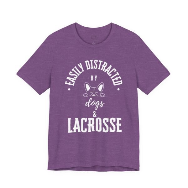 Easily Distracted by Dogs & Lacrosse tee
