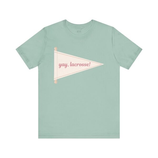 "Yay, Lacrosse!" pennant tee