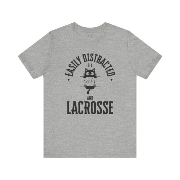**Easily Distracted by Cats & Lacrosse** tee