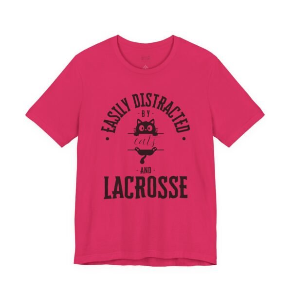 **Easily Distracted by Cats & Lacrosse** tee